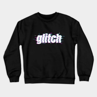 GLITCH Text Crewneck Sweatshirt